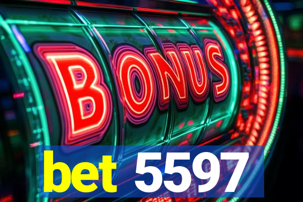 bet 5597